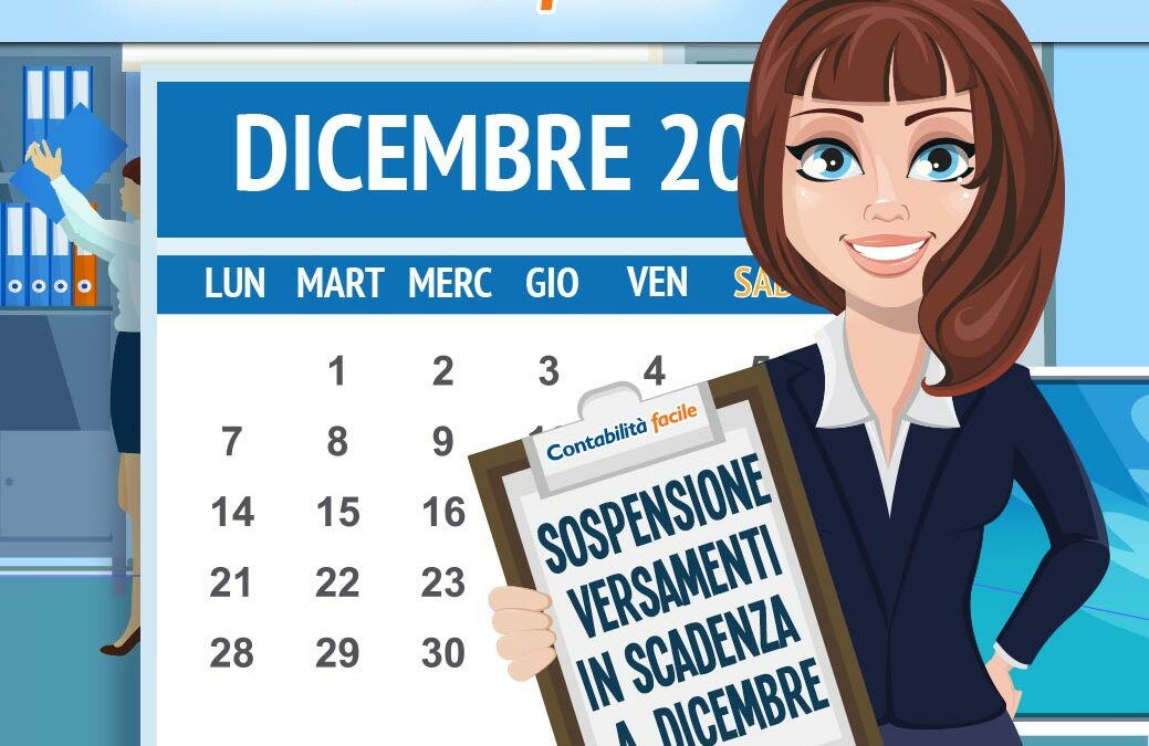 SOSPENSIONE VERSAMENTI IN SCADENZA A DICEMBRE