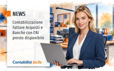 Contabilizzazione Fatture Acquisti e Banche con l’AI presto disponibile