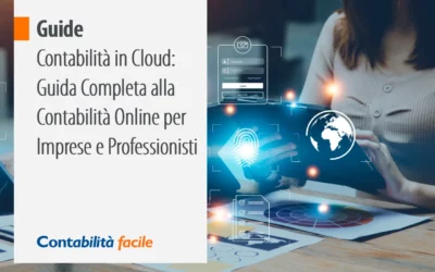 Contabilità in Cloud: Guida Completa alla Contabilità Online per Imprese e Professionisti