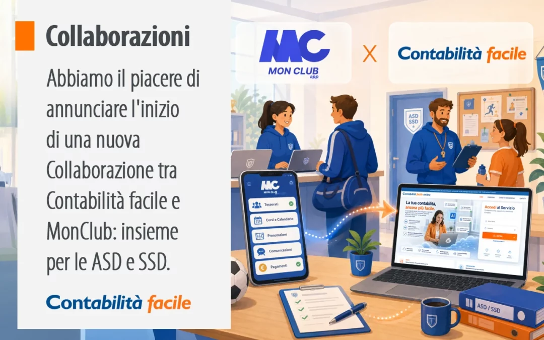 Collaborazione tra Contabilità facile e MonClub, insieme per ASD e SSD.